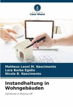 Instandhaltung in Wohngebäuden - M. Nascimento, Matheus Leoni;Borba Egídio, Lara;B. Nascimento, Nicole