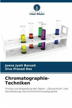 Chromatographie-Techniken - Boruah, Jeena Jyoti;Das, Siva Prasad