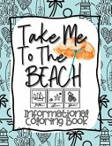 Take Me to the Beach Informational Coloring Book