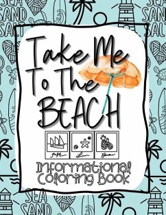 Take Me to the Beach Informational Coloring Book - Wilson, Holly