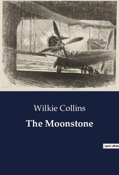 The Moonstone - Collins, Wilkie