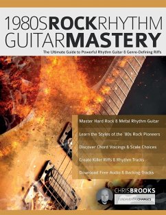 1980s Rock Rhythm Guitar Mastery - Brooks, Chris; Alexander, Joseph
