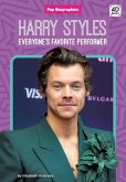 Harry Styles: Everyone's Favorite Performer