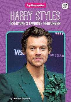 Harry Styles: Everyone's Favorite Performer - Andrews, Elizabeth