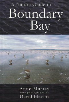 A Nature Guide to Boundary Bay - Murray, Anne; Blevins, David
