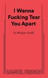 I Wanna Fucking Tear You Apart - Bild 1