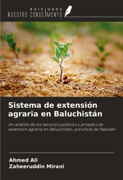 Sistema de extensión agraria en Baluchistán - Ali, Ahmed; Mirani, Zaheeruddin