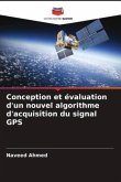 Conception et évaluation d'un nouvel algorithme d'acquisition du signal GPS