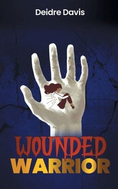 Wounded Warrior - Davis, Deidre