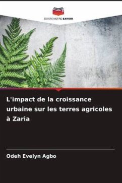 L'impact de la croissance urbaine sur les terres agricoles à Zaria - Evelyn Agbo, Odeh