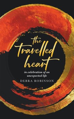 The Travelled Heart - Robinson, Debra