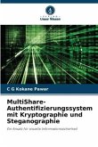 MultiShare-Authentifizierungssystem mit Kryptographie und Steganographie