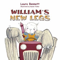 William's New Legs - Bennett, Laura