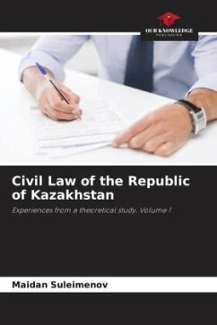 Civil Law of the Republic of Kazakhstan - Suleimenov, Maidan