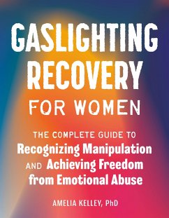 Gaslighting Recovery for Women - Kelley, Amelia (Amelia Kelley)