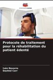 Protocole de traitement pour la réhabilitation du patient édenté