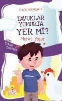 Tavuklar Yumurta Yer mi - Yasar, Merve