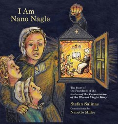 I Am Nano Nagle - Salinas, Stefan Antony