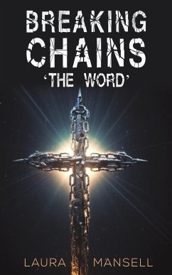 Breaking Chains - 'The Word' - Mansell, Laura