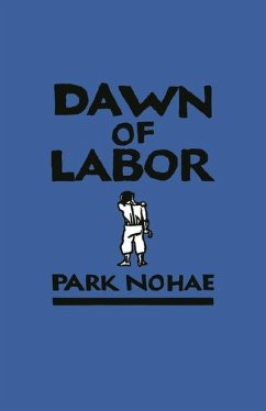 Dawn of Labor - Park, Nohae