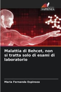 Malattia di Behcet, non si tratta solo di esami di laboratorio - Espinoza, Maria Fernanda