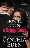 How To Con A Crime Boss
