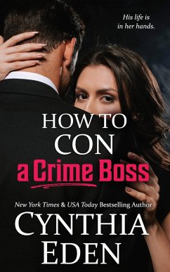 How To Con A Crime Boss - Eden, Cynthia