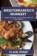 Mediterranesch Wunnert - Bild 1