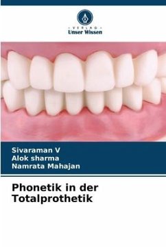 Phonetik in der Totalprothetik - V, Sivaraman;Sharma, Alok;Mahajan, Namrata
