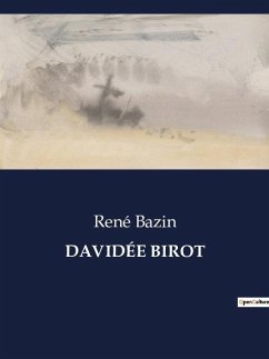DAVIDÉE BIROT - Bazin, René