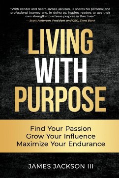 Living with Purpose - Jackson, James