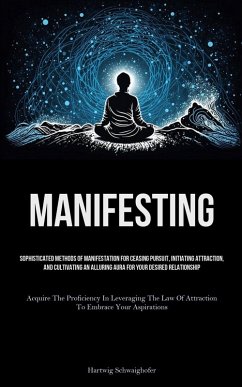 Manifesting - Schwaighofer, Hartwig