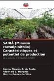 SABIÁ (Mimosa caesalpinifolia) Caractéristiques et potentiel de production