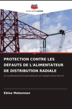 PROTECTION CONTRE LES DÉFAUTS DE L'ALIMENTATEUR DE DISTRIBUTION RADIALE - Mekonnen, Ebisa