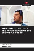 Treatment Protocol For The Rehabilitation Of The Edentulous Patient