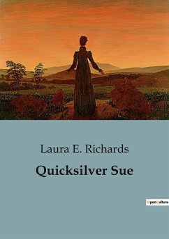 Quicksilver Sue - E. Richards, Laura