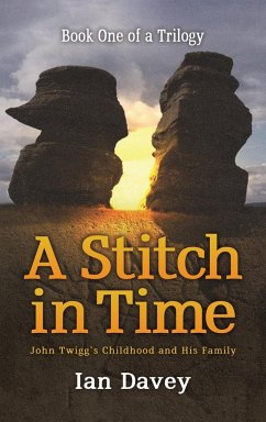 Book One of a Trilogy - A Stitch in Time - Davey, Ian