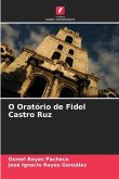 O Oratório de Fidel Castro Ruz