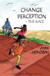 The race - CHANGE PERCEPTION - Bild 1