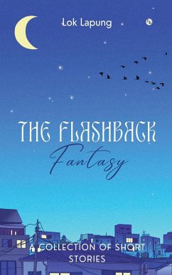 The Flashback Fantasy - Lapung, Lok