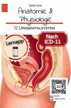 Anatomie & Physiologie Band 12: Urogenitalsystem - Disse, Sybille