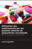 Utilisation des médicaments par les patients atteints de polyarthrite rhumatoïde