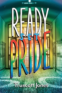 Ready...Set...Pride! - Jones, Truscott