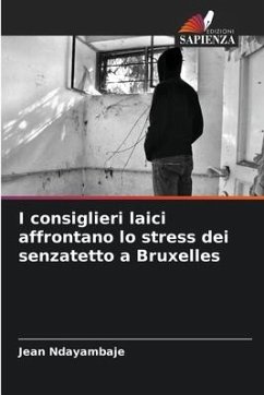 I consiglieri laici affrontano lo stress dei senzatetto a Bruxelles - Ndayambaje, Jean