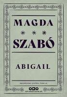 Abigail - Szabo, Magda