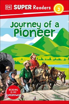 DK Super Readers Level 2 Journey of a Pioneer - Dk