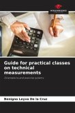 Guide for practical classes on technical measurements