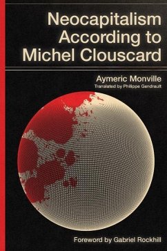 Neocapitalism According to Michel Clouscard - Monville, Aymeric