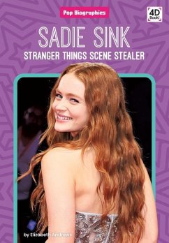 Sadie Sink: Stranger Things Scene Stealer - Andrews, Elizabeth