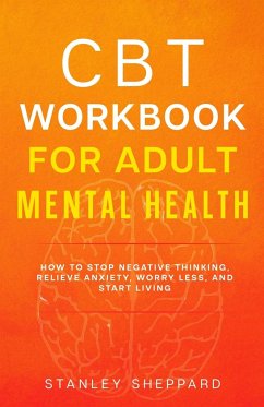CBT Workbook for Adult Mental Health - Sheppard, Stanley